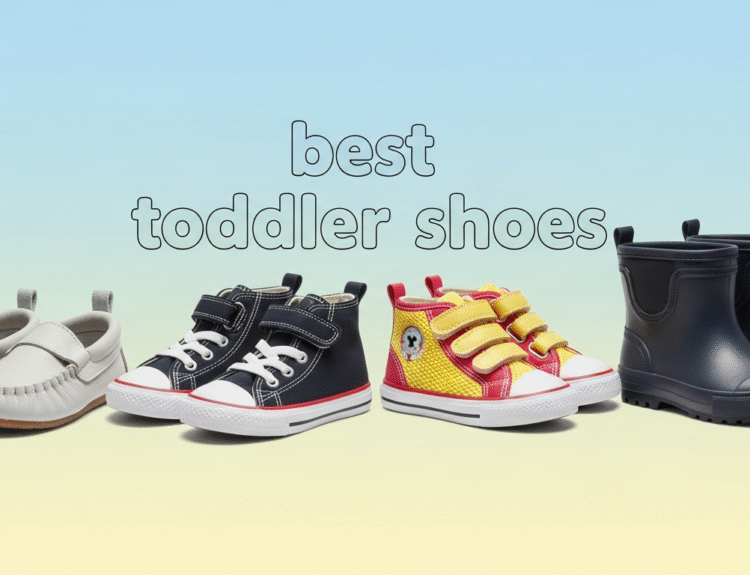best toddler shoes​